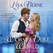 The Worst Duke in the World by  Lisa Berne audiobook