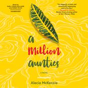 A Million Aunties by  Alecia McKenzie audiobook