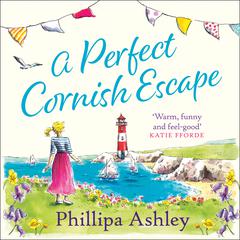 A Perfect Cornish Escape by Phillipa Ashley audiobook