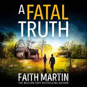 A Fatal Truth by  Faith Martin audiobook