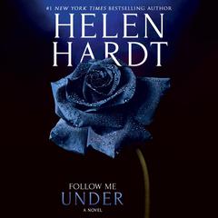Follow Me Under by Helen Hardt audiobook
