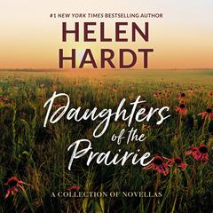 Daughters of the Prairie by Helen Hardt audiobook
