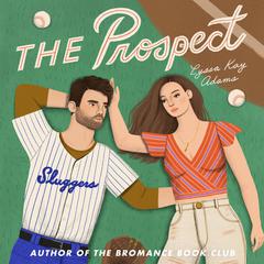 The Prospect by Lyssa Kay Adams audiobook