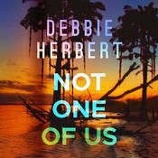 Not One of Us by  Debbie Herbert audiobook