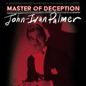 Master of Deception by  John-Ivan Palmer audiobook