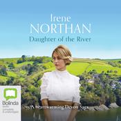 Daughter of the River by  Irene Northan audiobook