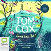 Ring the Hill by  Tom Cox audiobook