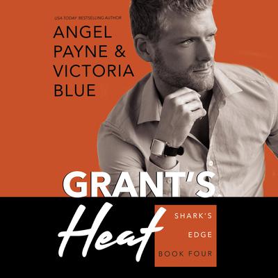 Grant's Heat by Angel Payne audiobook