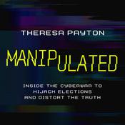 Manipulated by  Theresa Payton audiobook