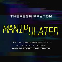 Manipulated by Theresa Payton audiobook