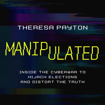Manipulated by Theresa Payton audiobook