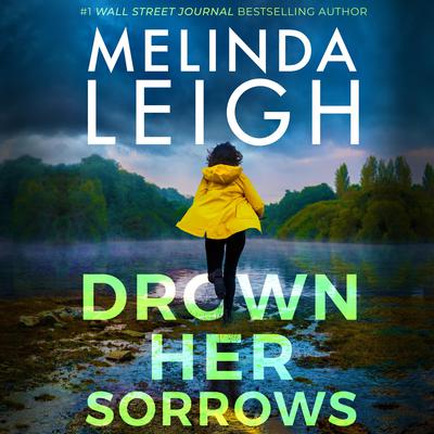 Drown Her Sorrows by Melinda Leigh audiobook
