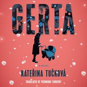 Gerta by  Kateřina Tučková audiobook