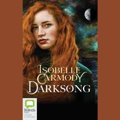 Darksong by  Isobelle Carmody audiobook