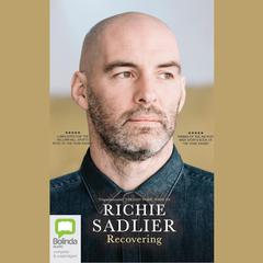 Recovering by Richie Sadlier audiobook