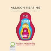 The Secret Lives of Adults by  Allison Keating audiobook