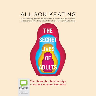 The Secret Lives of Adults by Allison Keating audiobook