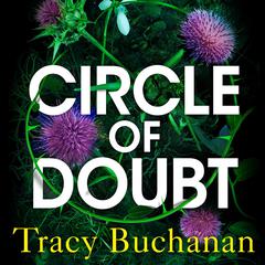 Circle of Doubt by Tracy Buchanan audiobook