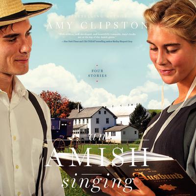 An Amish Singing by Amy Clipston audiobook