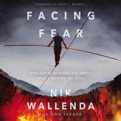 Facing Fear by Nik Wallenda audiobook
