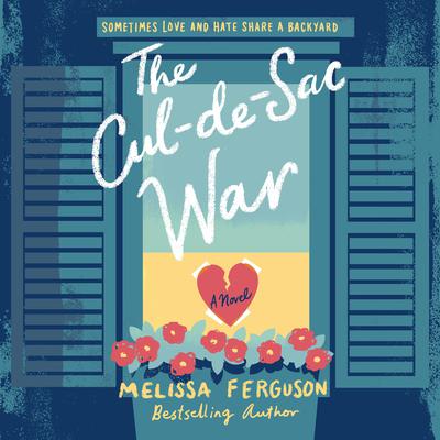 The Cul-de-Sac War by Melissa Ferguson audiobook