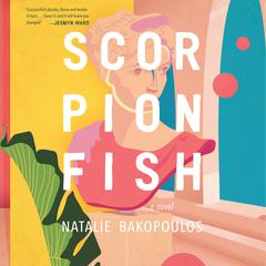 Scorpionfish by Natalie Bakopoulos audiobook