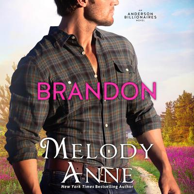 Brandon by Melody Anne audiobook