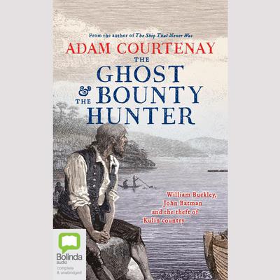 The Ghost and the Bounty Hunter by Adam Courtenay audiobook