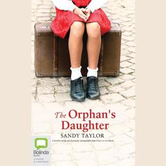 The Orphan's Daughter by Sandy Taylor audiobook