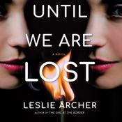 Until We Are Lost by  Leslie Archer audiobook