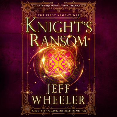 Knight's Ransom by Jeff Wheeler audiobook