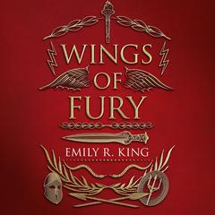 Wings of Fury by Emily R. King audiobook