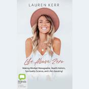 Life Above Zero by  Lauren Kerr audiobook
