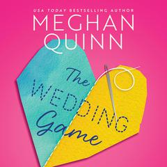 The Wedding Game by Meghan Quinn audiobook