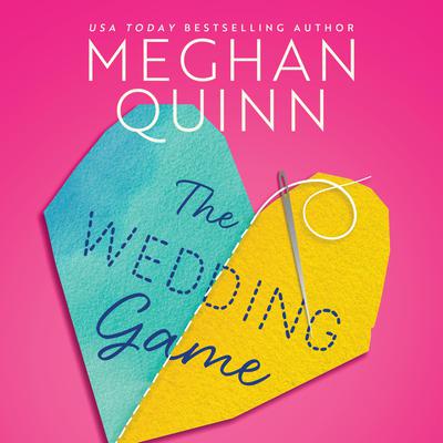 The Wedding Game by Meghan Quinn audiobook