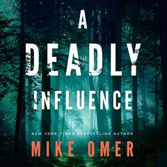 A Deadly Influence by Mike Omer audiobook