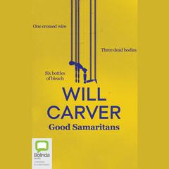 Good Samaritans by Will Carver audiobook