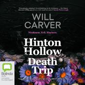 Hinton Hollow Death Trip by  Will Carver audiobook