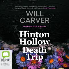 Hinton Hollow Death Trip by Will Carver audiobook