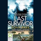 Last Survivor by  Tony Park audiobook
