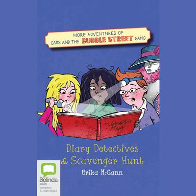 More Adventures of Cass and the Bubble Street Gang by Erika McGann audiobook