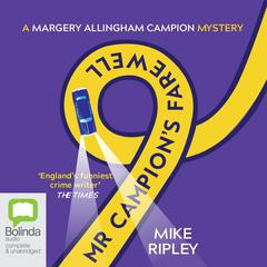 Mr Campion's Farewell by Mike Ripley audiobook