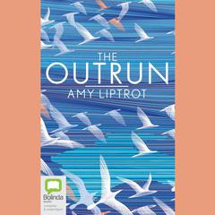 The Outrun by Amy Liptrot audiobook
