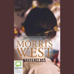 Masterclass by Morris West audiobook