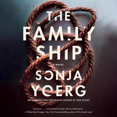 The Family Ship by Sonja Yoerg audiobook