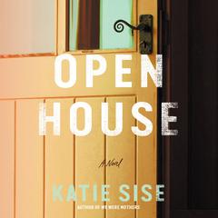 Open House by Katie Sise audiobook