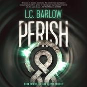 Perish by  L.C. Barlow audiobook