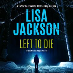 Left to Die by Lisa Jackson audiobook
