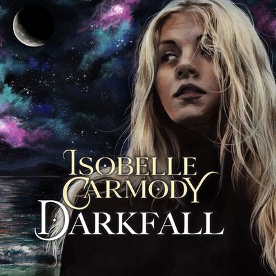 Darkfall by Isobelle Carmody audiobook