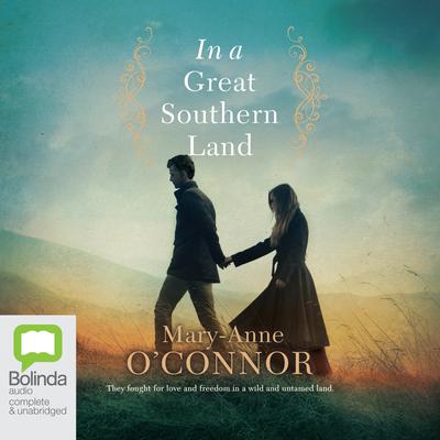 In a Great Southern Land by Mary-Anne O'Connor audiobook
